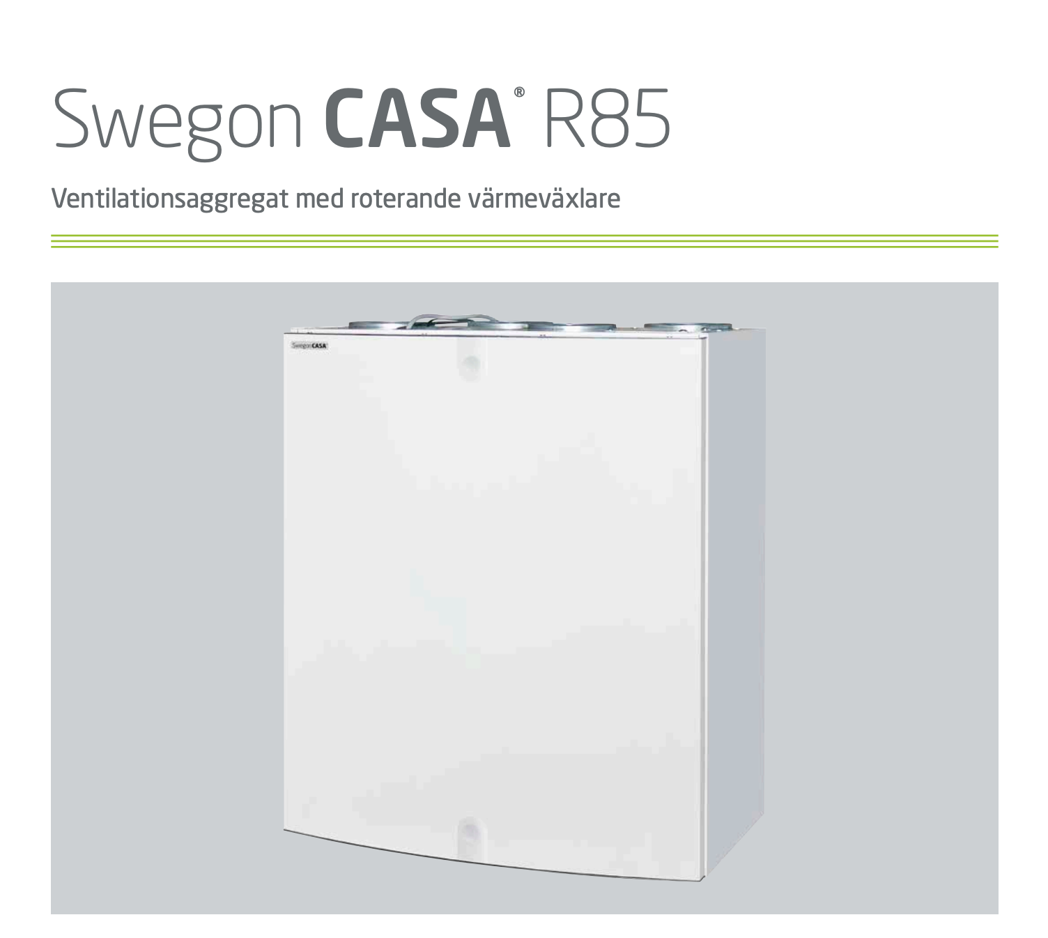 Swegon Casa R85